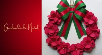 Guirlanda de Natal em EVA: passo a passo, moldes e enfeites
